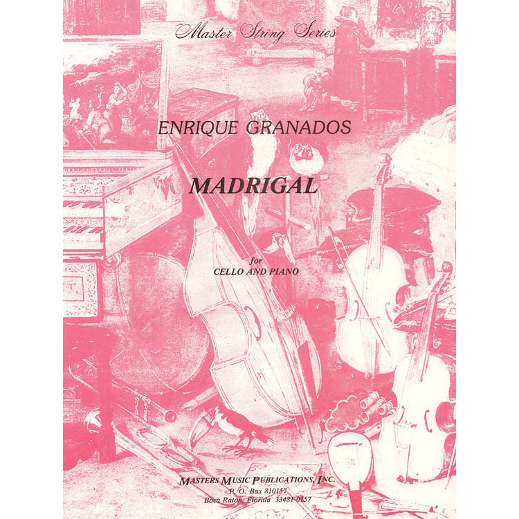 Madrigal for cello and piano; Enrique Granados (Masters Music)