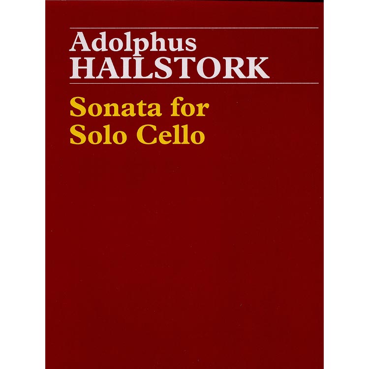 Sonata for Solo Cello; Adolphus Hailstork (Theodore Presser)