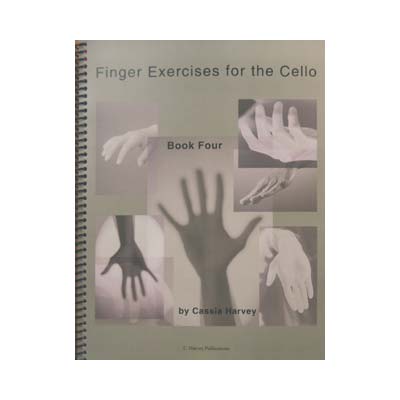 Finger Exercises for the Cello, book4; Cassia Harvey (C. Harvey Publications)