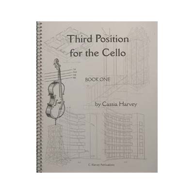 Third Position for the Cello. book 1; Cassia Harvey (C. Harvey Publications)