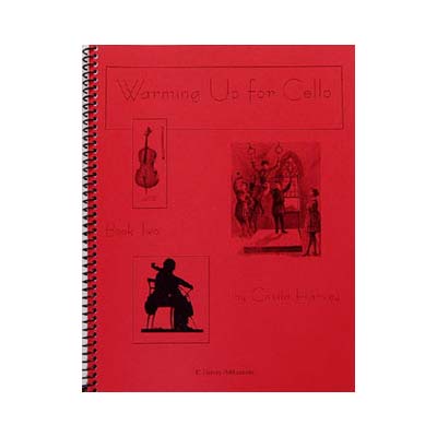 Warming Up for the Cello, book 2; Cassia Harvey C. Harvey Publications)