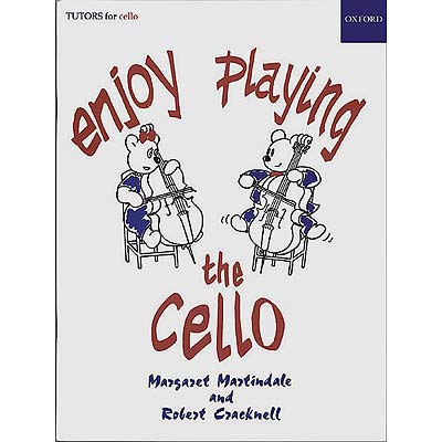 Enjoy Playing the Cello; Martindale/Cracknell (Oxford University Press)