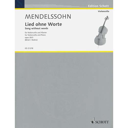 Song Without Words, op. 30/3, cello and piano; Felix Mendelssohn (Sht)