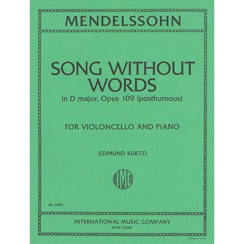 Song without Words in D Major, op.109, posthomous, cello and piano (Kurtz); Felix Mendelssohn