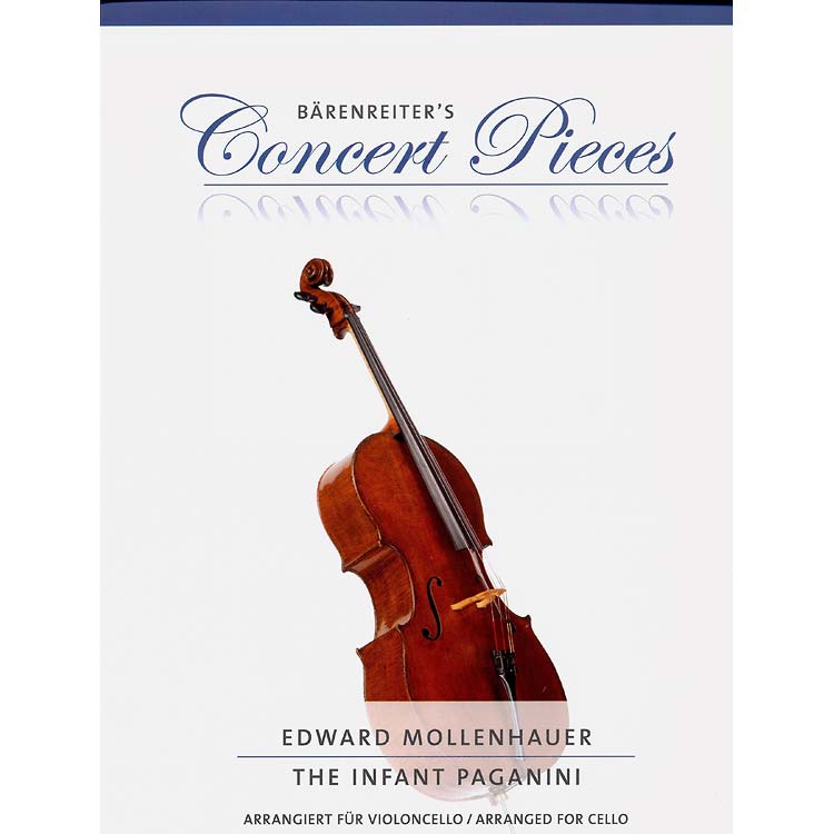 The Infant Paganini for cello and piano; Edward Mollenhauer (Barenreiter Verlag)