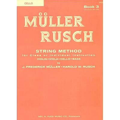 String Method, book 3, cello; Muller/Rusch (Kjos)