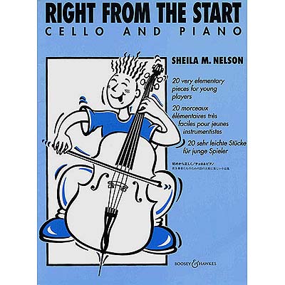 Right from the Start, cello and piano; Sheila Nelson (Boosey & Hawkes)
