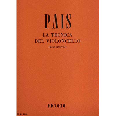 La Tecnica del Violoncello (Mano Sinistra); Pais (G. Ricordi)