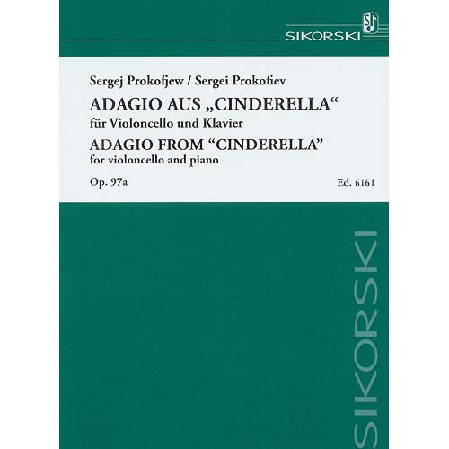 Adagio from "Cinderella" arranged for cello and piano.  By Sergei Prokofiev - Edition Sikorski
