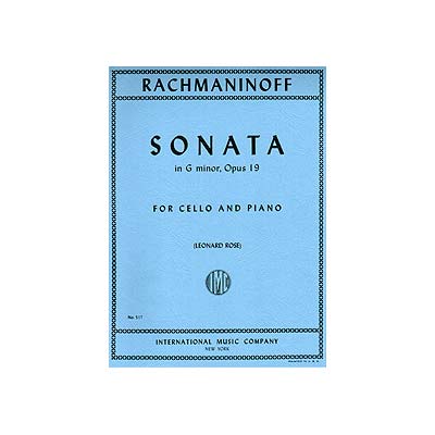 Sonata in G Minor, op. 19, cello and piano (Rose); Sergei Rachmaninoff (International)