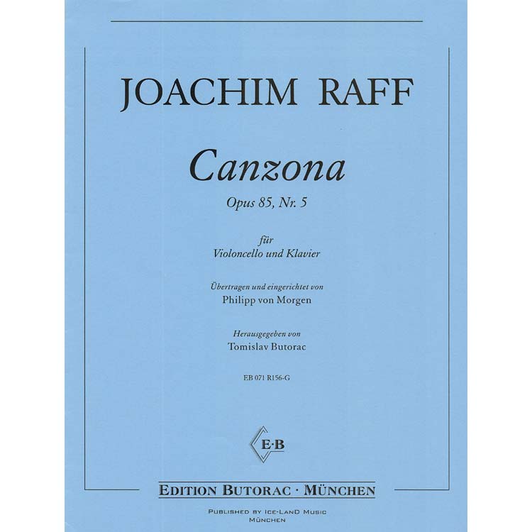 Canzona, op. 85, no. 5; Joseph Joachim Raff (Edition Butorac Munchen)