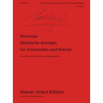 Complete Sonatas for Cello and Piano; Reinecke (WU)