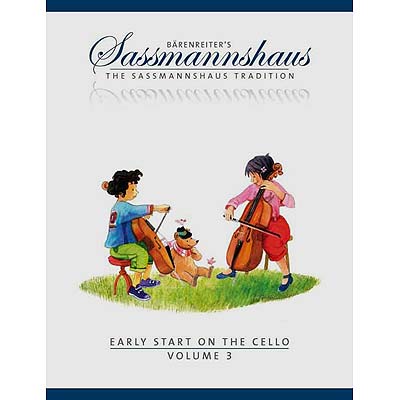Early Start on the Cello, volume 3; Sassmannshaus (Barenreiter Verlag)