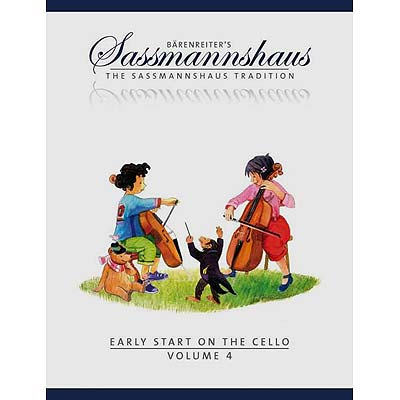 Early Start on the Cello, volume 4; Sassmannshaus (Barenreiter Verlag)