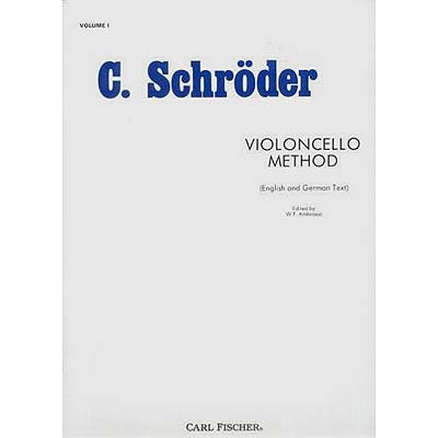 Violoncello Method, book 1; Carl Schroder (Carl Fischer)