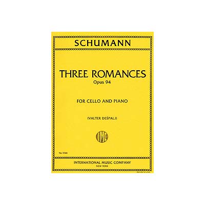 Three Romances, op. 94, cello and piano; Robert Schumann (International)