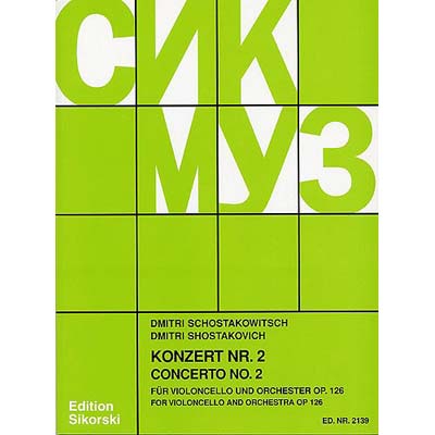Concerto No. 2, Op. 126, cello; Dimitri Shostakovich (Sikorski)
