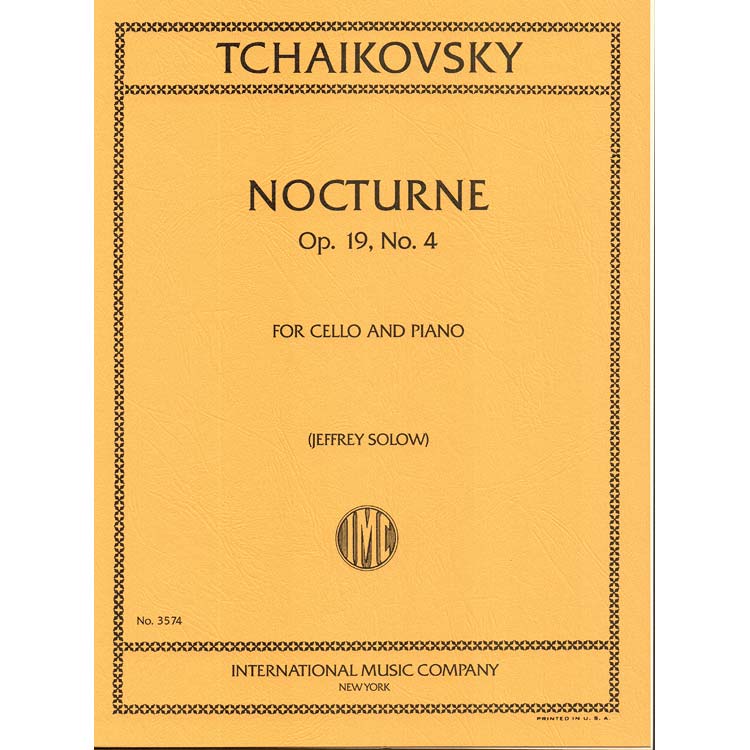 Nocturne, op. 19, no. 4, cello and piano;  Pyotr Ilyich Tchaikovsky (International)