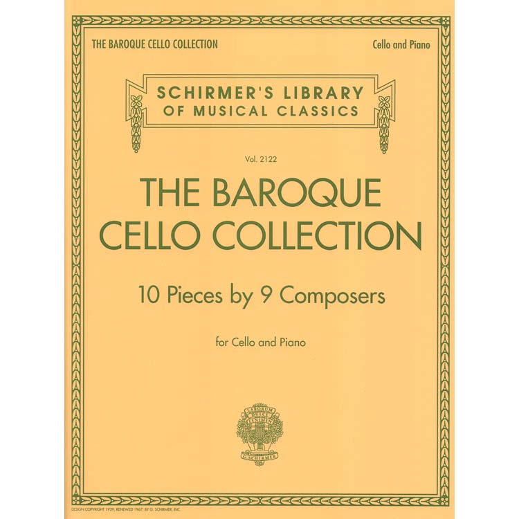 The Baroque Cello Collection for cello and piano ed. Janos Starker); Various authors (G. Schirmer)