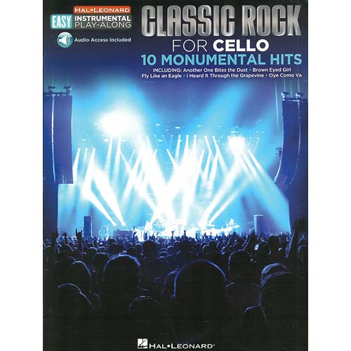 Classic Rock for Cello: 10 Monumental Hits; Various (Hal Leonard)