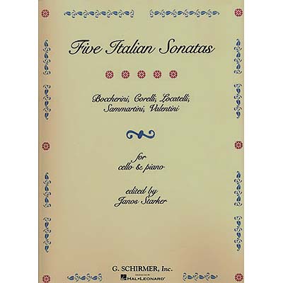 Five Italian Sonatas, cello and piano; editor Janos Starker (Schirmer)