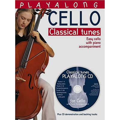 Playalong Cello Classical Tunes, with piano and CD; Various (Bosworth)
