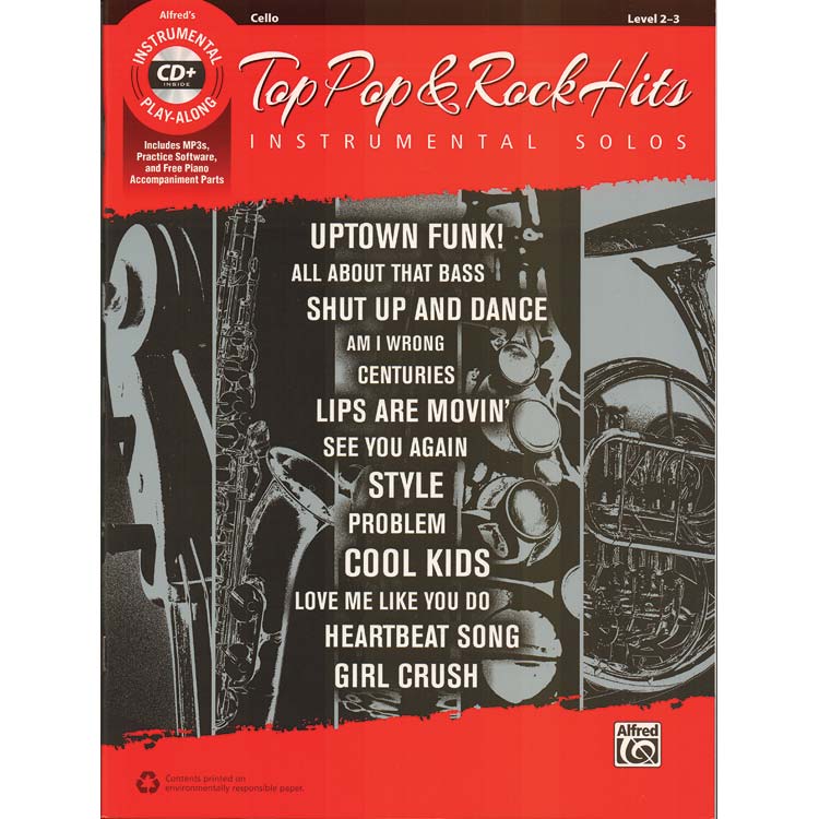 Top Pop & Rock Hits for cello, book with accompaniment CD; Various (Alfred Publishing)