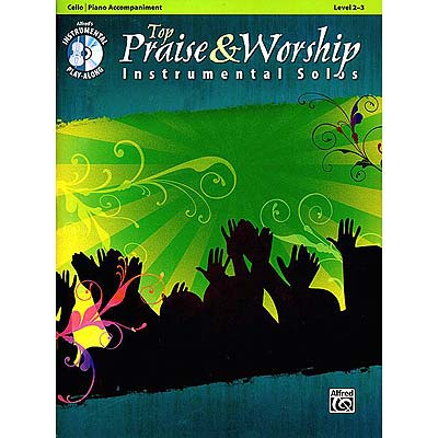 Top Praise & Worship Solos, Cello, Book/CD; Various (Alf)