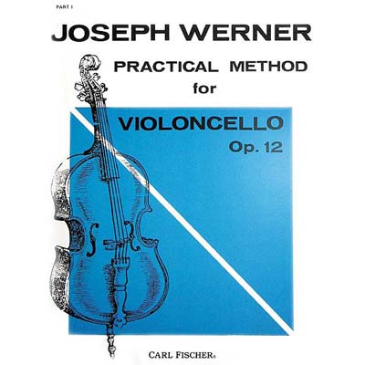 Practical Method for Violoncello, op.12, book 1; Werner (CF)
