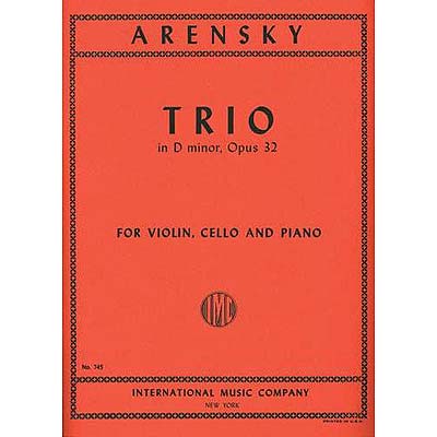 Piano Trio in D Minor, op. 32; Anton Arensky (Peters)
