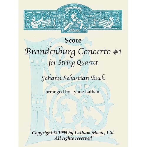 Brandenburg Concerto no. 1, string quartet, EXTRA SCORE; Johann Sebastian Bach (Latham Music)