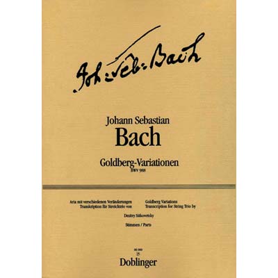 Goldberg Variations, transcribed for String Trio, parts only; Johann Sebastian Bach (Doblinger)