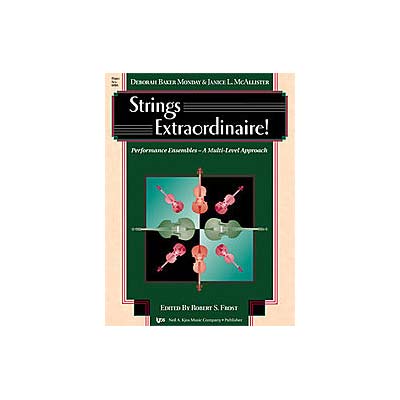 Strings Extraordinaire! piano accompaniment (violin,viola,cello&BA).; Monday/