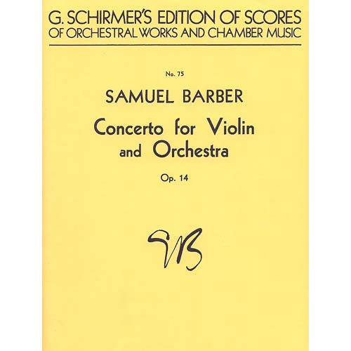 Concerto for violin and orchestra, op. 14. full score; Samuel Barber (Schirmer)