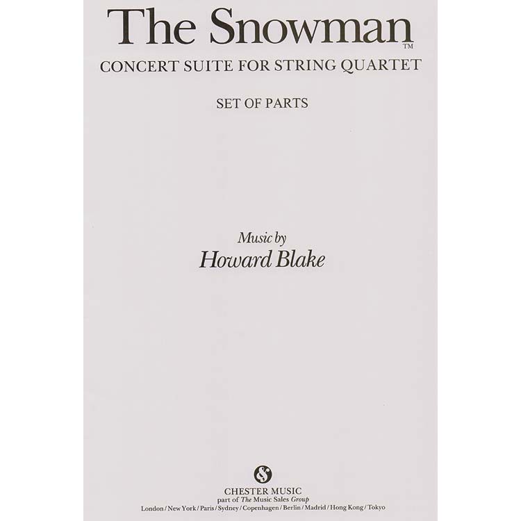 The Snowman, concert suite for string quartet (parts); Howard Blake (Chester Music)