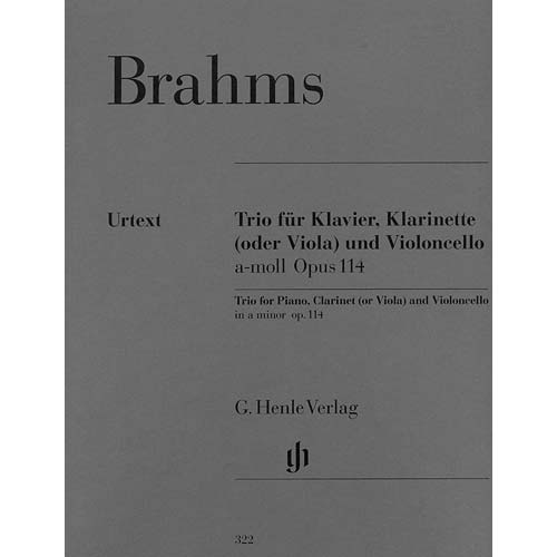 Piano Trio in A Minor op. 114, clarinet (or viola) with cello and piano (urtext); Johannes Brahms (G. Henle Verlag)