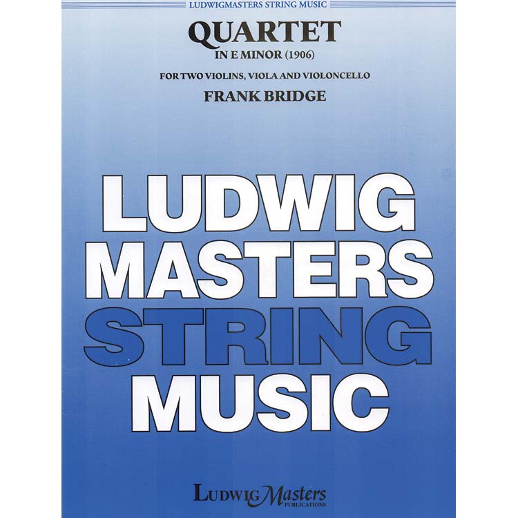 String Quartet in E Minor; Bridge (MM)