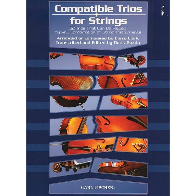 Compatible Trios for Strings, 3 violins; Clark/Gazda (CF)