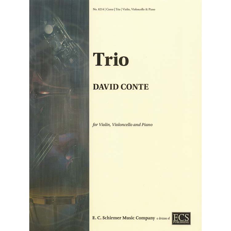 Trio for violin, cello, and piano; David Conte (Galaxy)