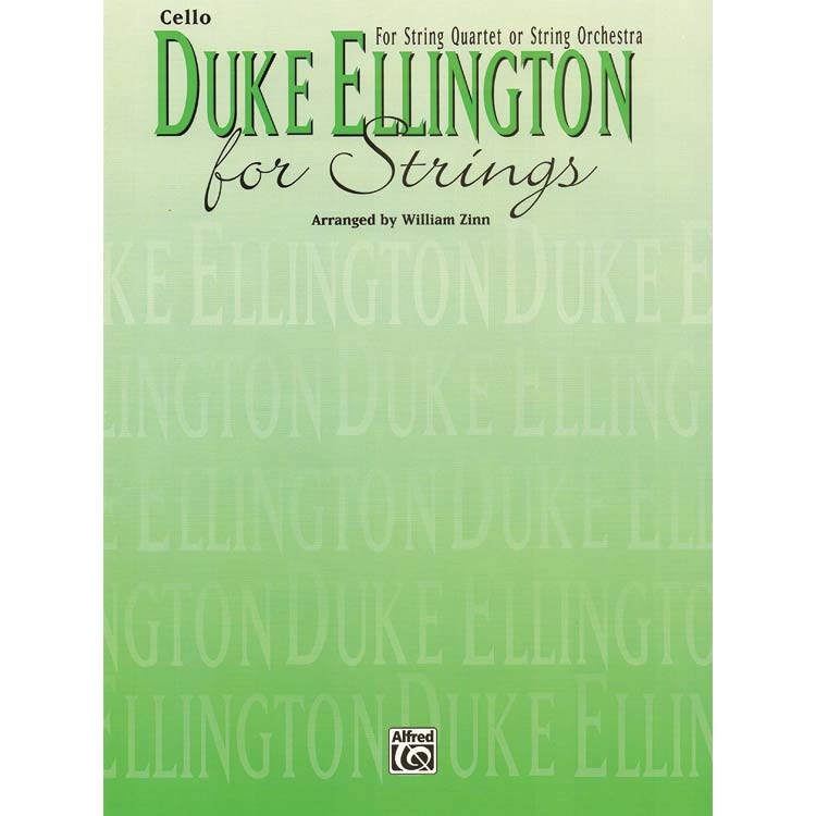 Duke Ellington for Strings, cello part; Duke Ellington, arr. William Zinn (Alfred)