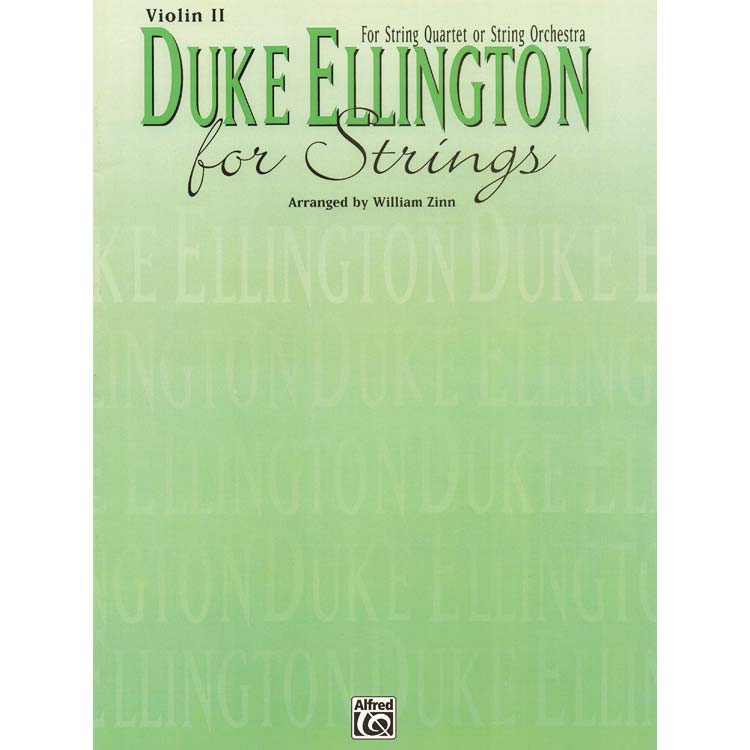 Duke Ellington for Strings, violin II part; Duke Ellington, arr. William Zinn (Alfred)