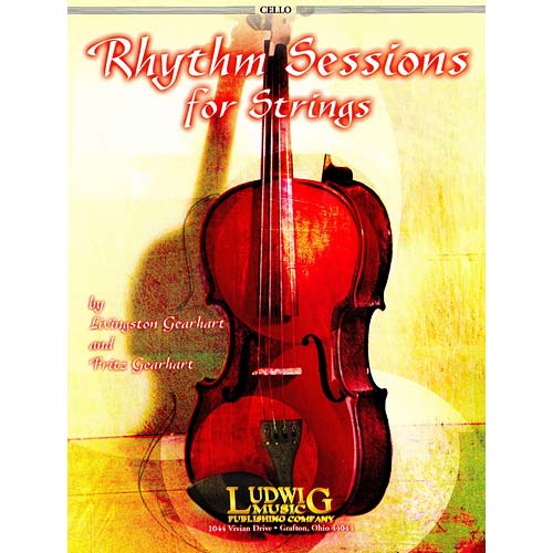 Rhythm Sessions for Strings, Cello; Gearhart (Ludwig Music)