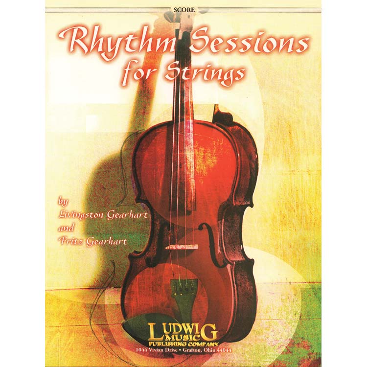 Rhythm Sessions for Strings, Score; Gearhart (Lud)