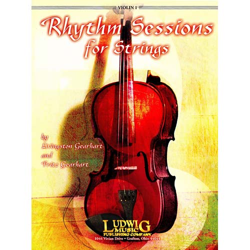 Rhythm Sessions for Strings, Violin 1; Gearhart (Lud)