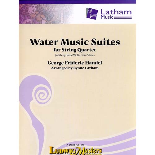 Water Music, quartet score and parts, with optional violin III; George Frideric Handel (Latham)