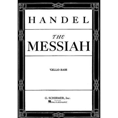 Messiah, cello & bass parts; George Frederic Handel (G. Schirmer)