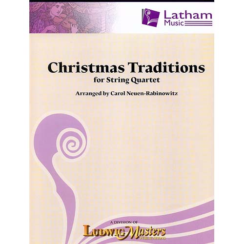 Christmas Traditions, string quartet, score & parts (Rabinowitz); Various (Latham Music)