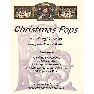Christmas Pops String Quartets, score and parts (Latham Music)