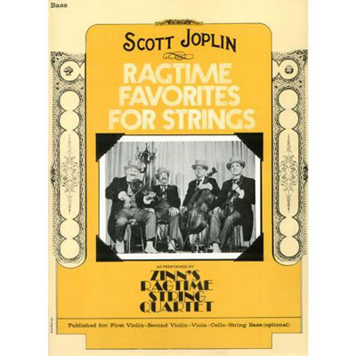 Ragtime Favorites for Strings, bass part; Scott Joplin (Belwin)