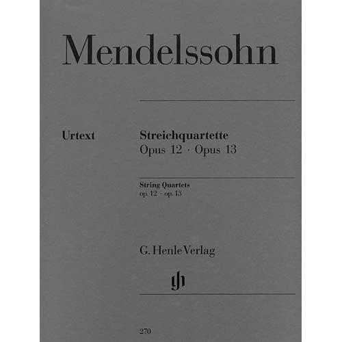 String Quartets, opp. 12, 13 (urtext); Mendelssohn (He